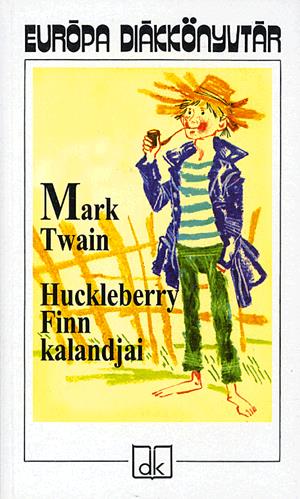 Könyv: Mark Twain: Huckleberry Finn kalandjai