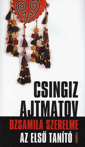 Dzsamila szerelme - Az első tanító