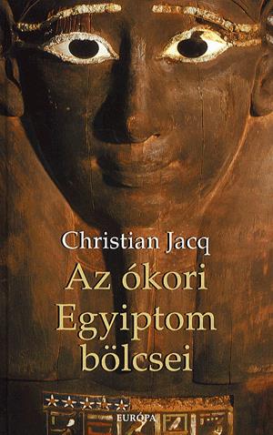 Az ókori Egyiptom bölcsei