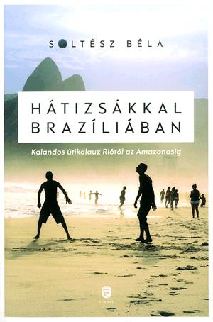Hátizsákkal Brazíliában
