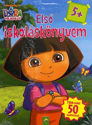 Dóra a felfedező - Első iskoláskönyvem