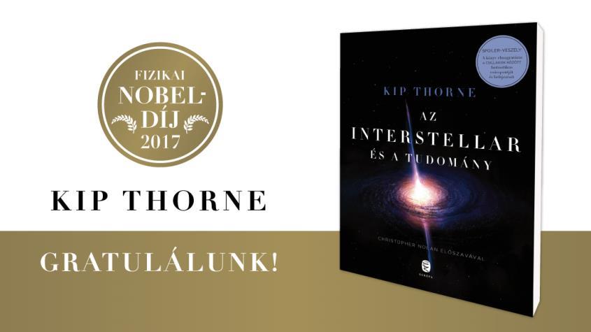 Kip S. Thorne megosztott fizikai Nobel-díjat kapott a gravitációs hullámok felfedezéséért