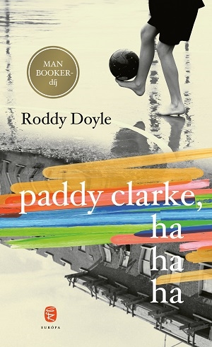 Paddy Clarke, hahaha