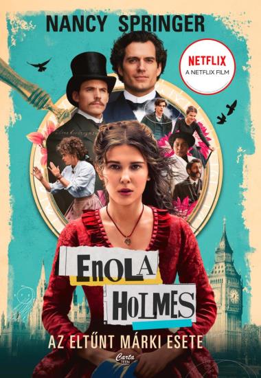 Enola Holmes - Az eltűnt Márki esete