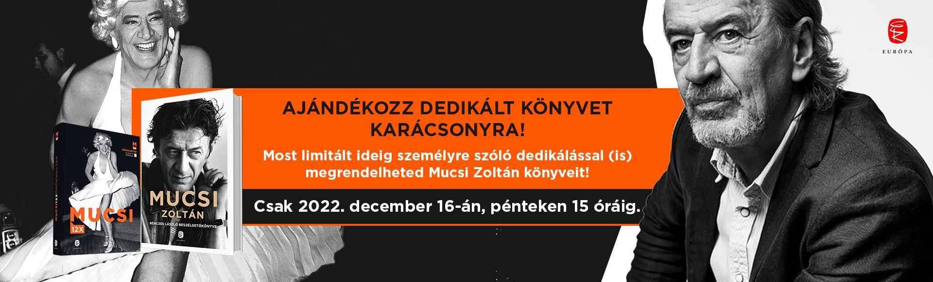 Ajándékozz dedikált Mucsi Zoltán-könyveket karácsonyra!