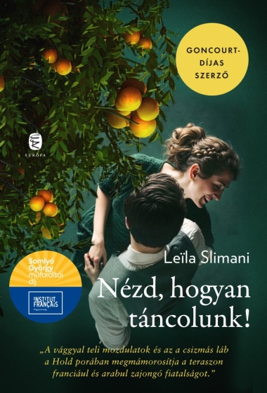 Nézd, hogyan táncolunk!
