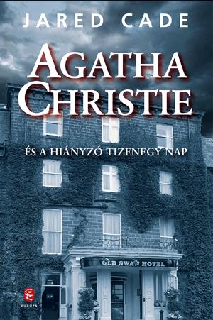 Agatha Christie és a hiányzó tizenegy nap